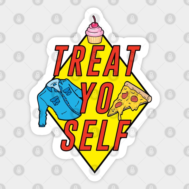 Treat Yo Self Sticker by lilmousepunk